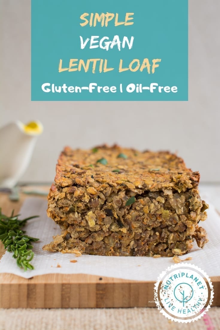 Simple Gluten-Free Vegan Lentil Loaf